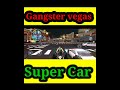 gangstar vegas supercarsgangster vegas crime city 