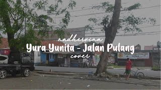 Download Lagu Yura Yunita - Jalan Pulang [Cover] MP3