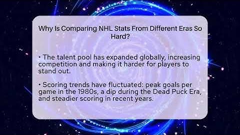Why Is Comparing NHL Stats From Different Eras So Hard? - Puck Stats Central