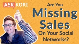 Are You Missing Sales On Social Networks?
