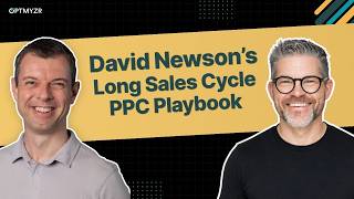 What Do You Optimize for When the Sale Happens 2 Years Later PPC TH 129