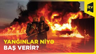 Yanğınlara görə kimdir günahkar?