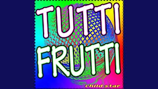 Tutti Frutti (Karaoke Version)