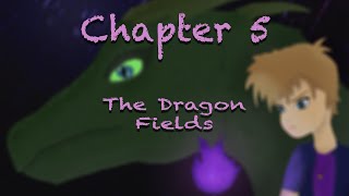 The Story of Drake Fannings - Chapter 5  (Part 1)