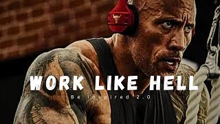 Work like hell - New motivational video