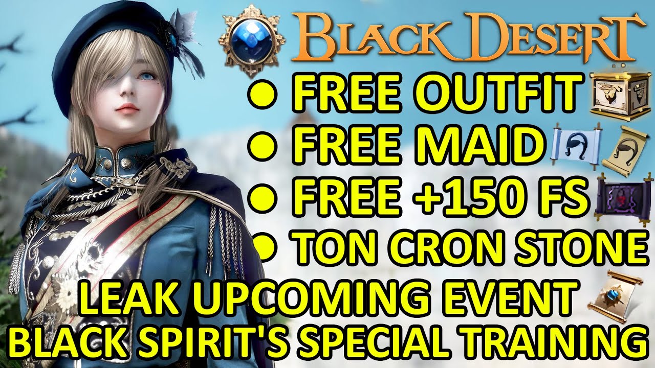 FREE Outfit, Maid & More, Leak Upcoming Event Black Spirit Special ...