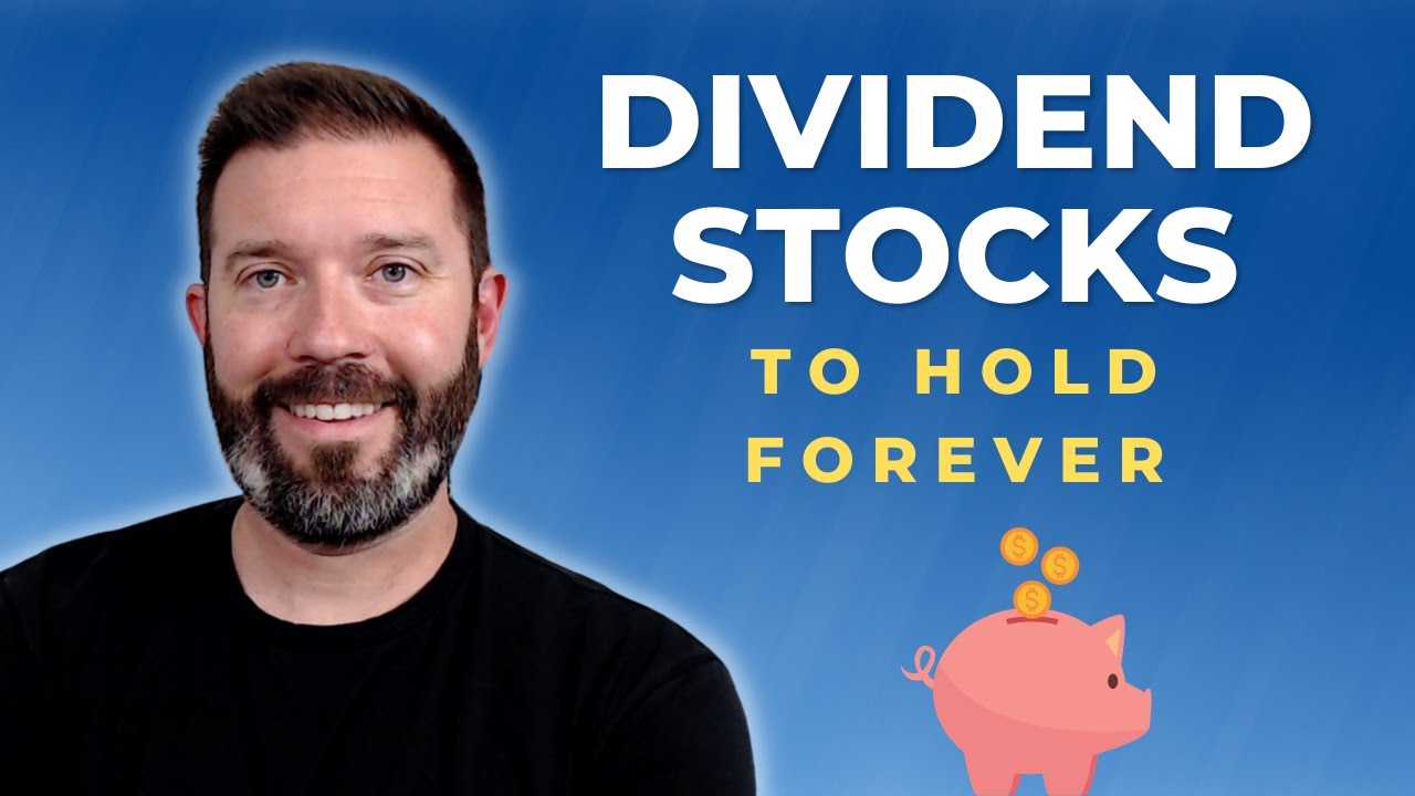 4 Dividend Stocks to Hold Forever YouTube