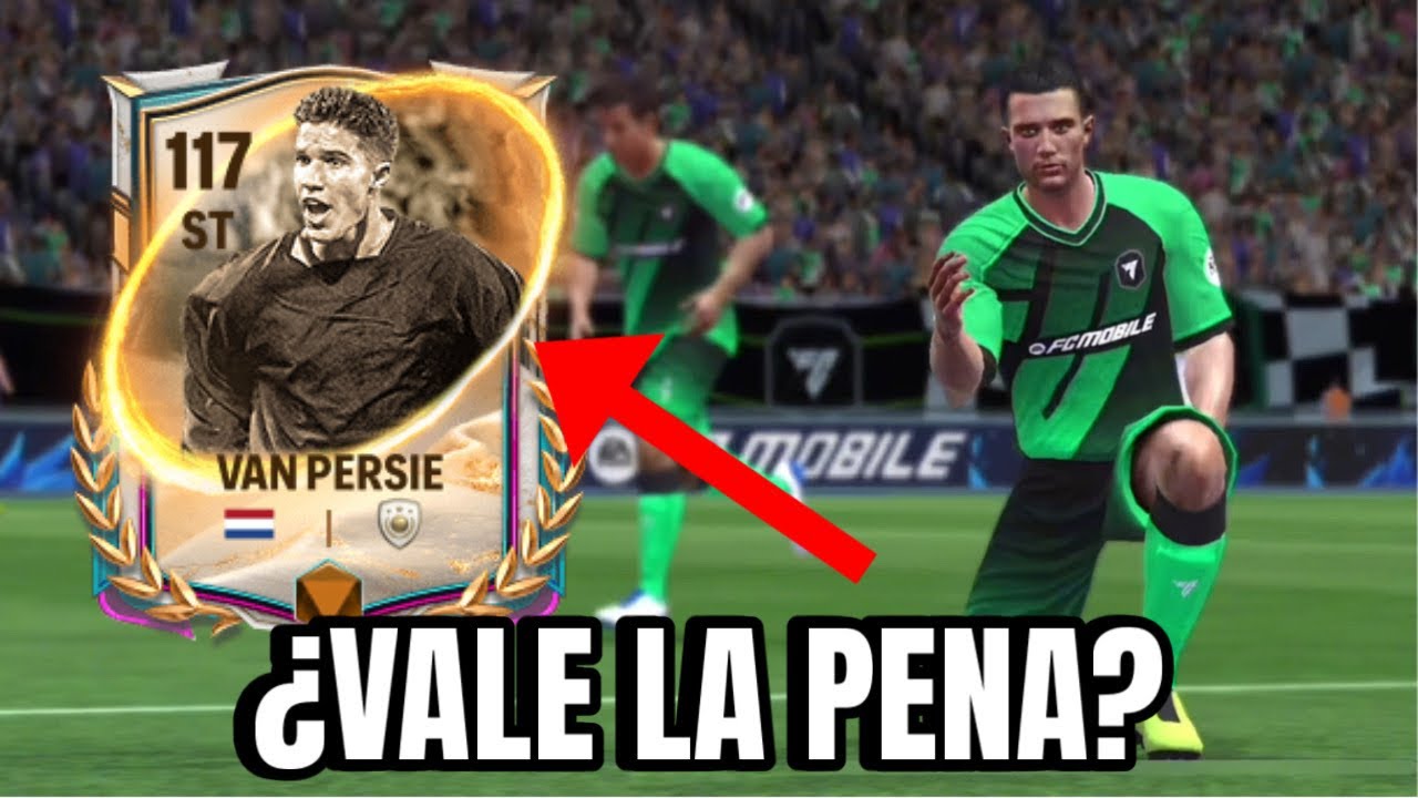 Review Van Persie ¿VALE la PENA VAN PERSIE en FC Mobile? 🔥