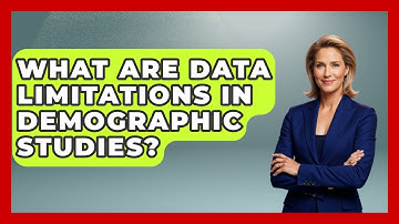 What Are Data Limitations In Demographic Studies? - Demographic Data Answers