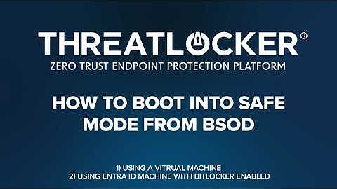 Two Ways of Rebooting a VM Into Safe Mode From BSOD (Blue Screen of Death)