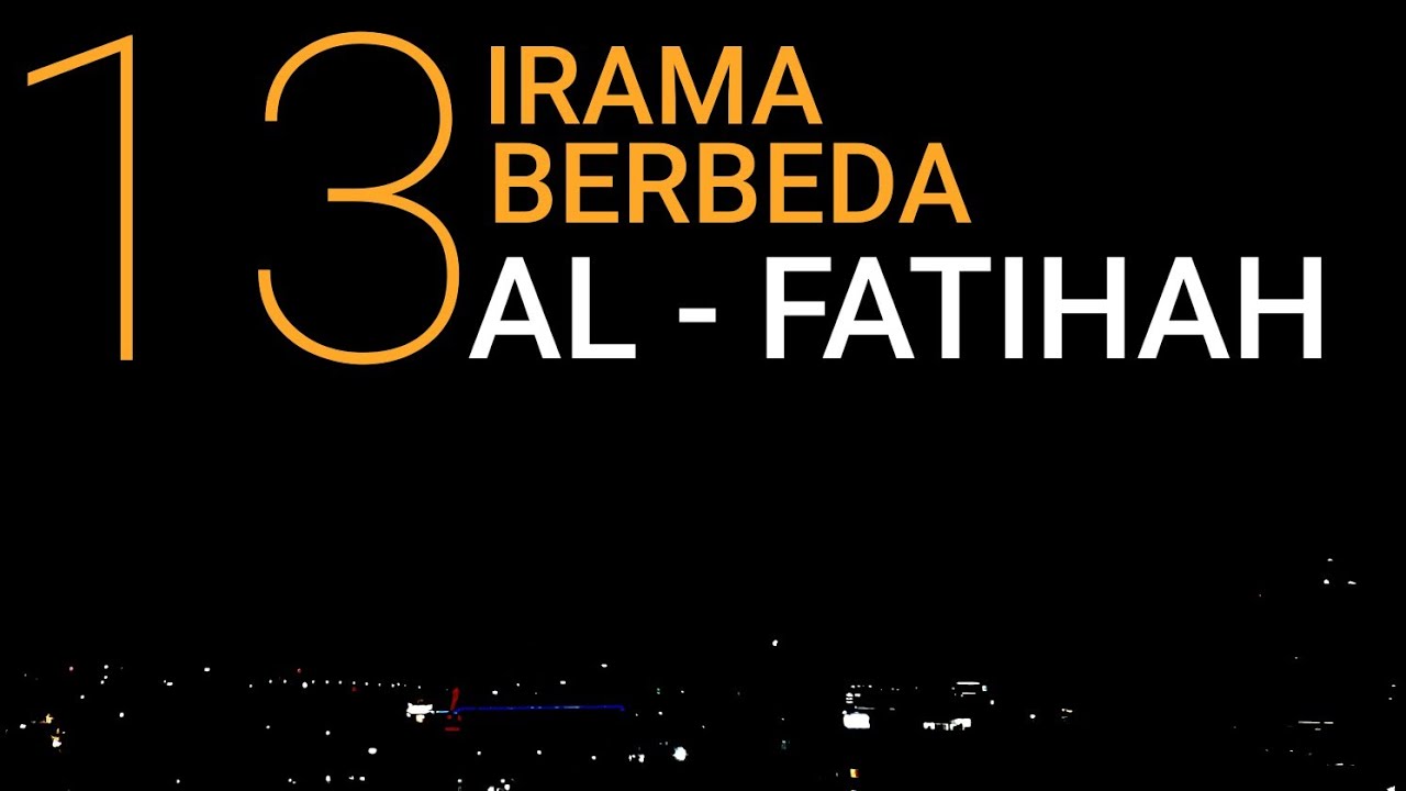 Irama AL FATIHAH merdu untuk shalat || Ada 3 Jenis Nahawand I 2 Jiharkah ||