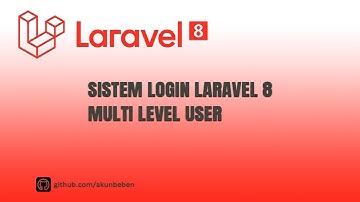 Sistem login multi level role user | Laravel 8 Authentication
