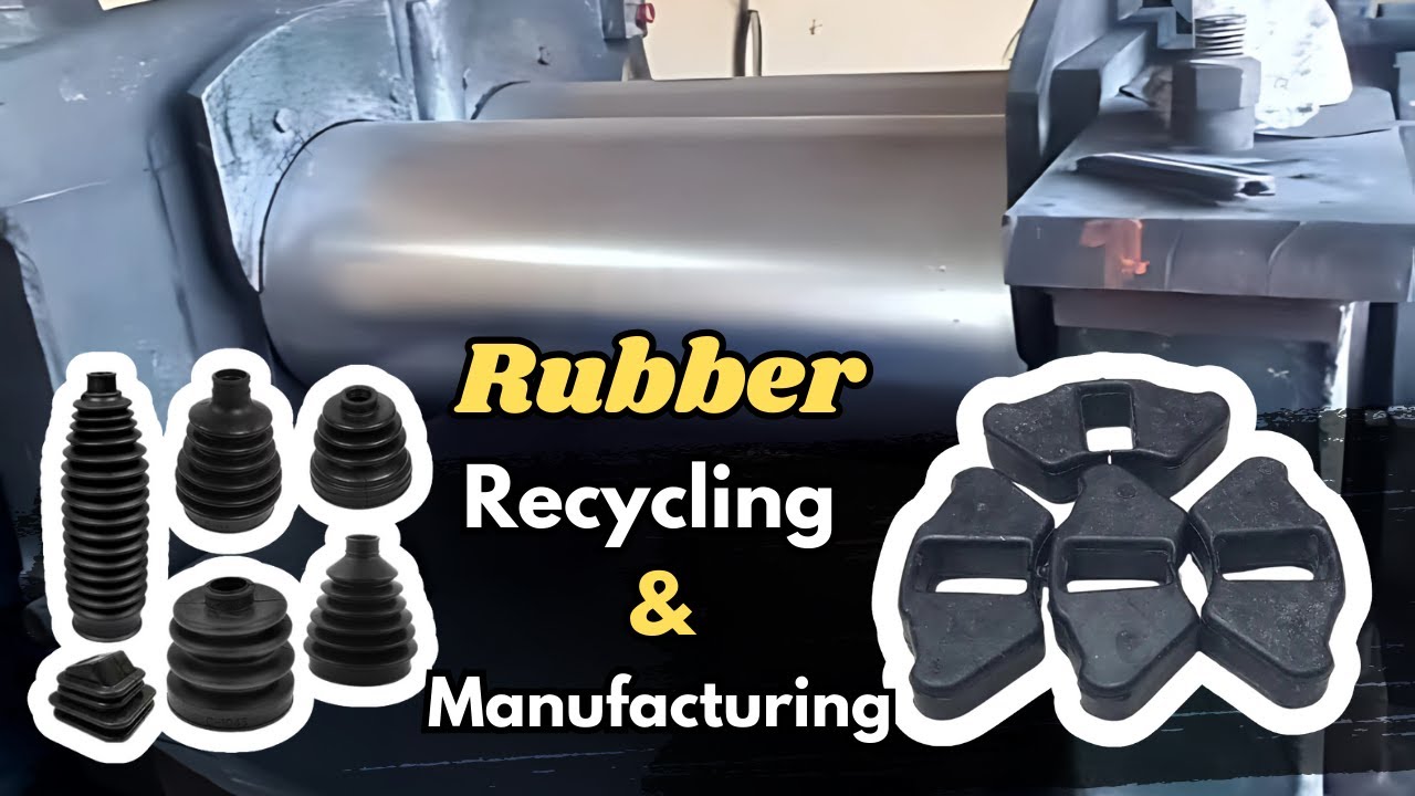 Complete Process of Rubber Recycling and Manufacturing