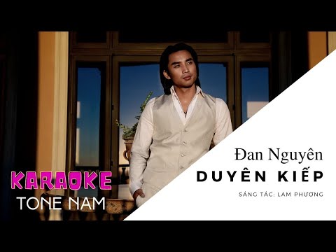 Video DUYÊN KIẾP KARAOKE | ĐAN NGUYÊN | TONE NAM - youtube
