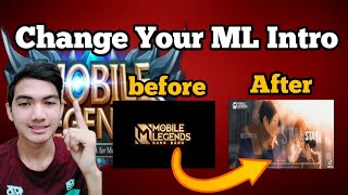 How To Change Mobile legends Intro?? Step by step Tutorial (Tagalog Tutorial)