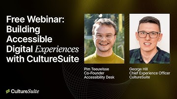 Webinar: Building Accessible Digital Experiences with CultureSuite