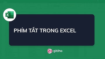 Kỹ thuật và các phím tắt di chuyển nhanh trong bảng tính - Tuyệt đỉnh Excel