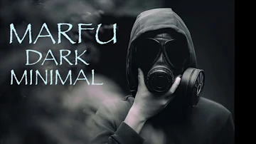 MARFU DARK MINIMAL DJ SET 17 APRIL 2020