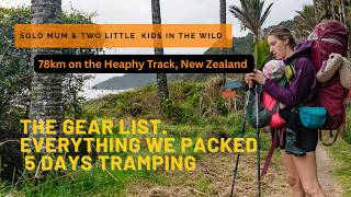 Full gear breakdown. Hiking/Tramping with little kids. EVERYTHING we packed!