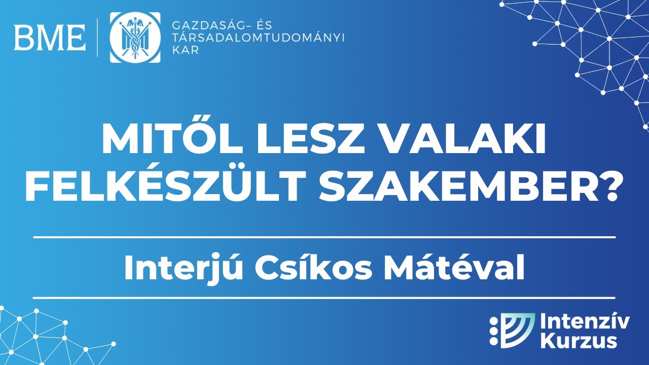 Mitől lesz valaki felkészült szakember? - Interjú Csíkos Mátéval