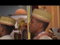 Hosanna - Ethiopian Orthodox Tewahedo Celebration 2017