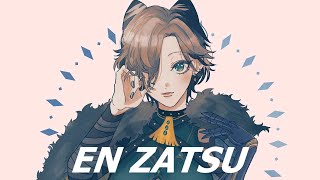 【EN ZATSU】hello girlies!【NIJISANJI EN | Kunai Nakasato】