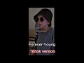Tiktok Version Forever Young Cover By Kid Wear Sun Glasses