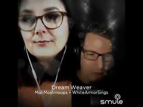 Dream Weaver - Gary Wright (Covered by MishMoshHoops & WhiteArmorSings)