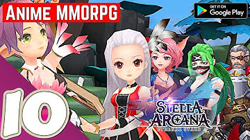 Stella Arcana MMORPG [Mobile] | Gameplay Walkthrough | Part 10 | No Commentary