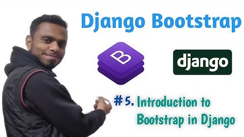 Introduction to bootstrap in django project | Bootstrap with Django | Coding India