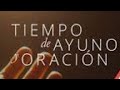 Mensaje: Ayuno y Oración Hechos 13:1-3