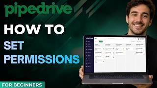 How to Set Permissions in Pipedrive (Step-by-Step Guide)