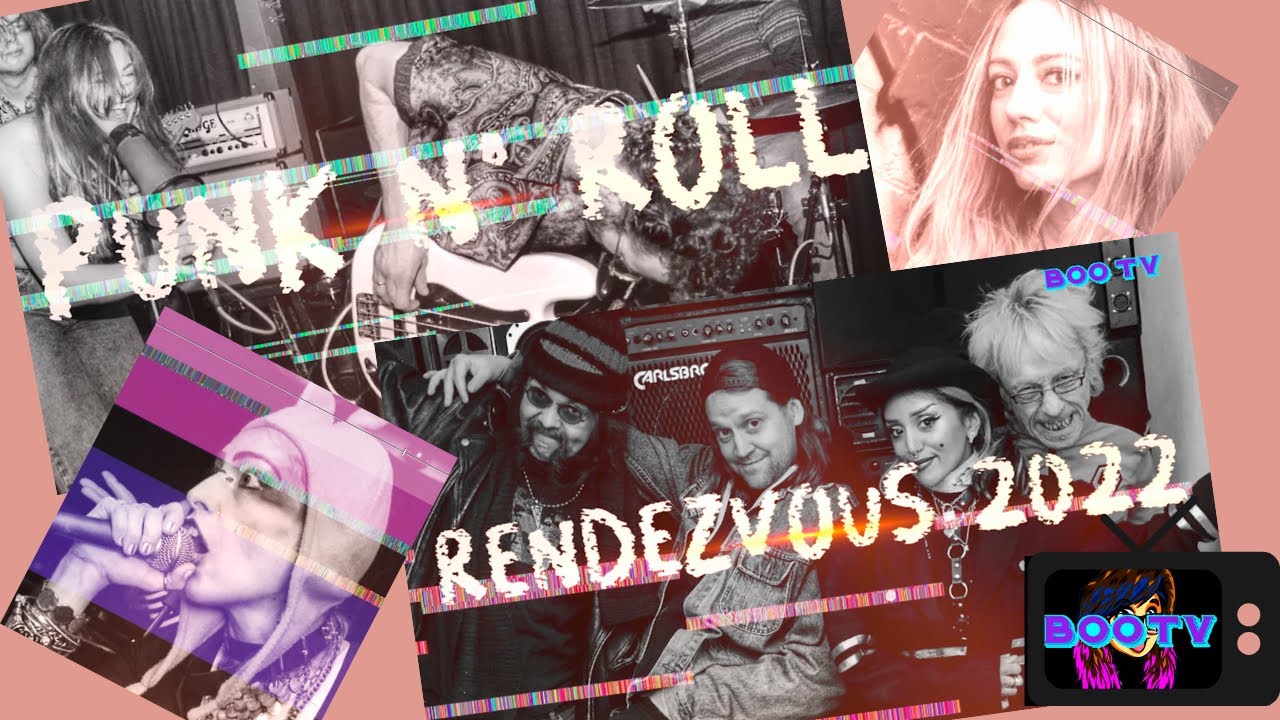 Punk N' Roll Rendezvous 2022   BooTV
