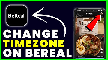How to Change Time Zone in BeReal