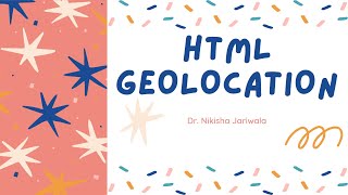 HTML Tutorial 52 - HTML Geolocation | Theory | Example | Hindi