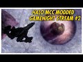 &#39;Vadam&#39;s Halo Modded Multiplayer Gamenight Stream #2!