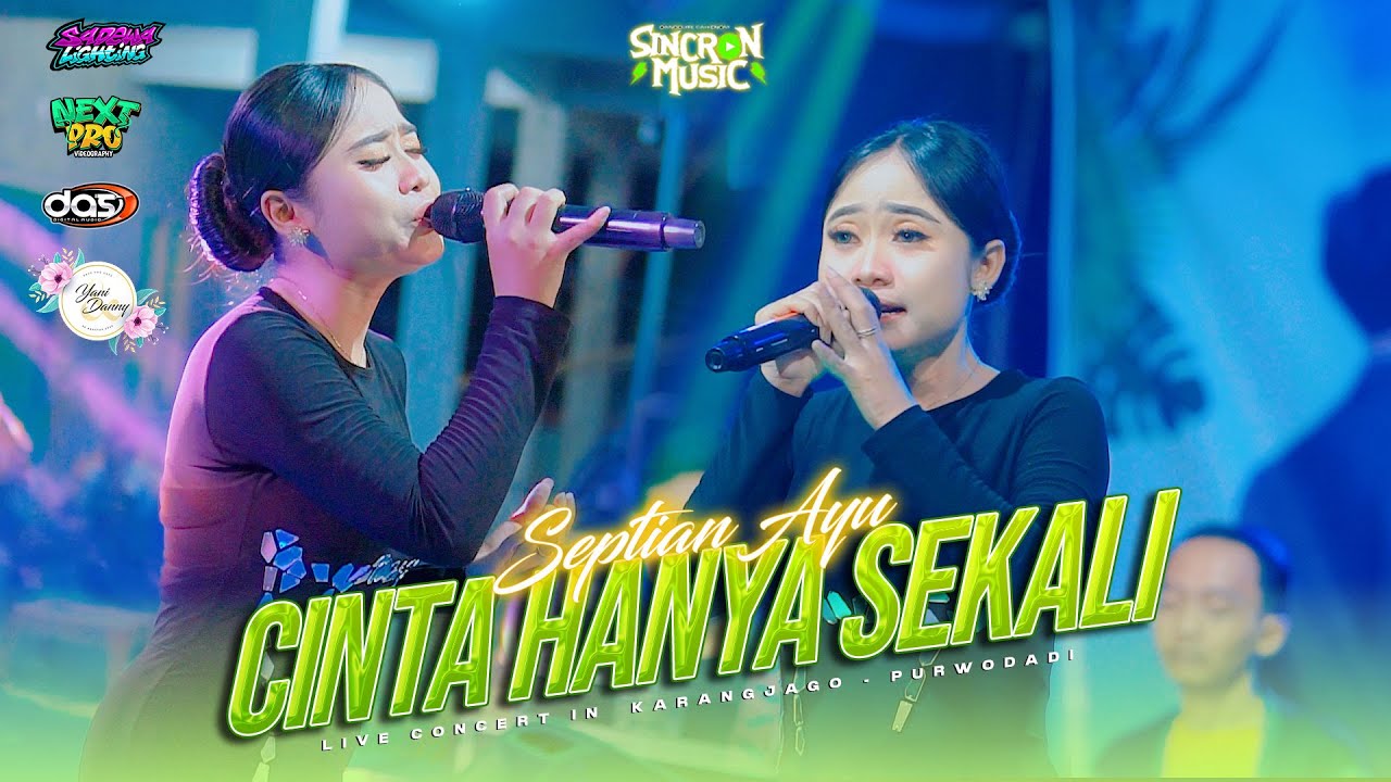 CINTA HANYA SEKALI || SEPTIAN AYU SINCRON MUSIC WEDDING YANI & DANNY IN KARANGJAGO - PURWODADI