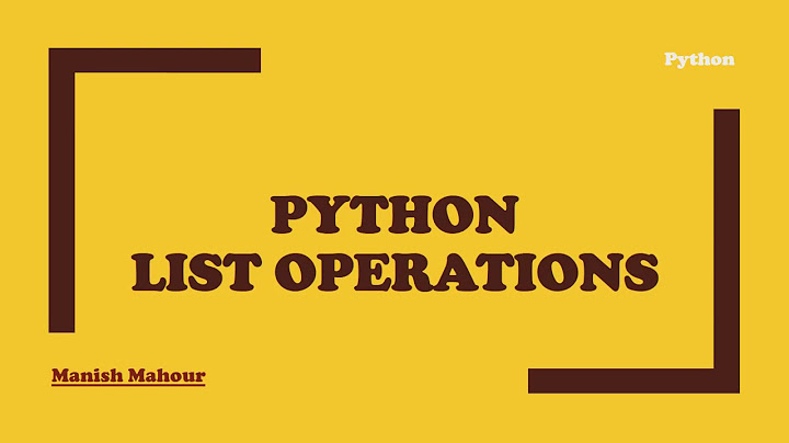 Python - List Operations: Insert, Append, Remove, Pop, Sort, Reverse, Print
