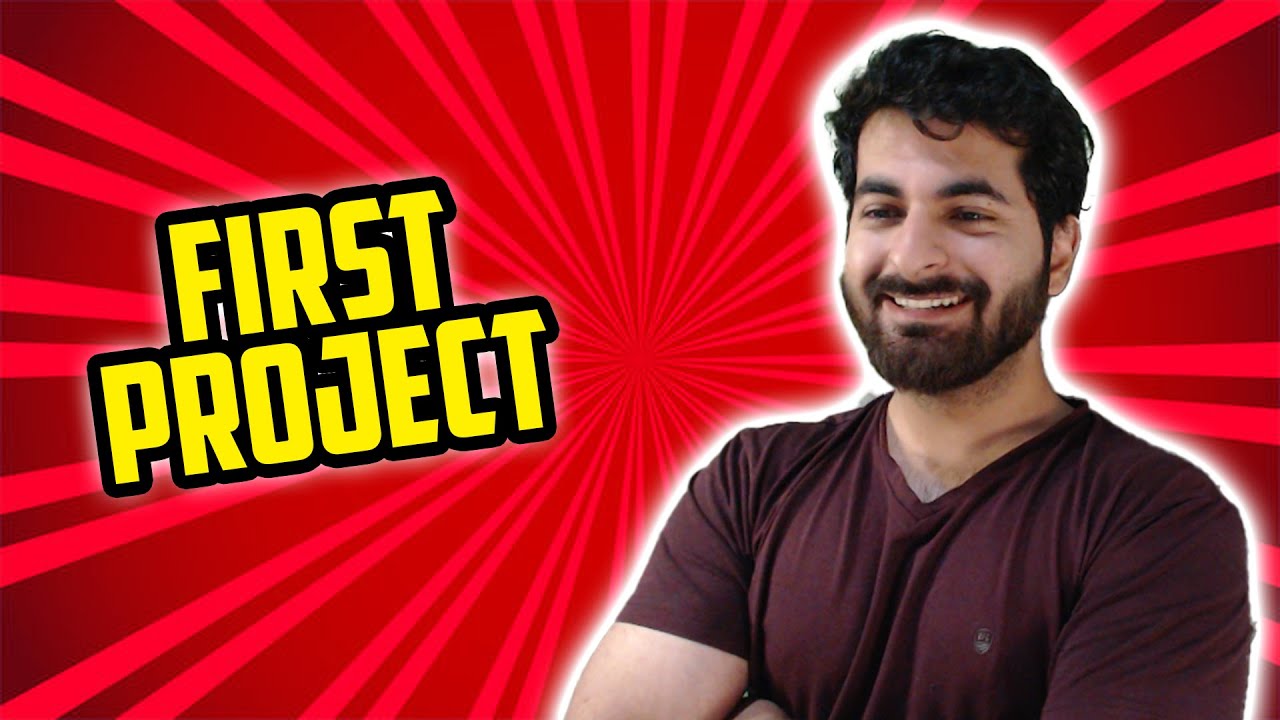 FIRST PROJECT 🔥 - YouTube
