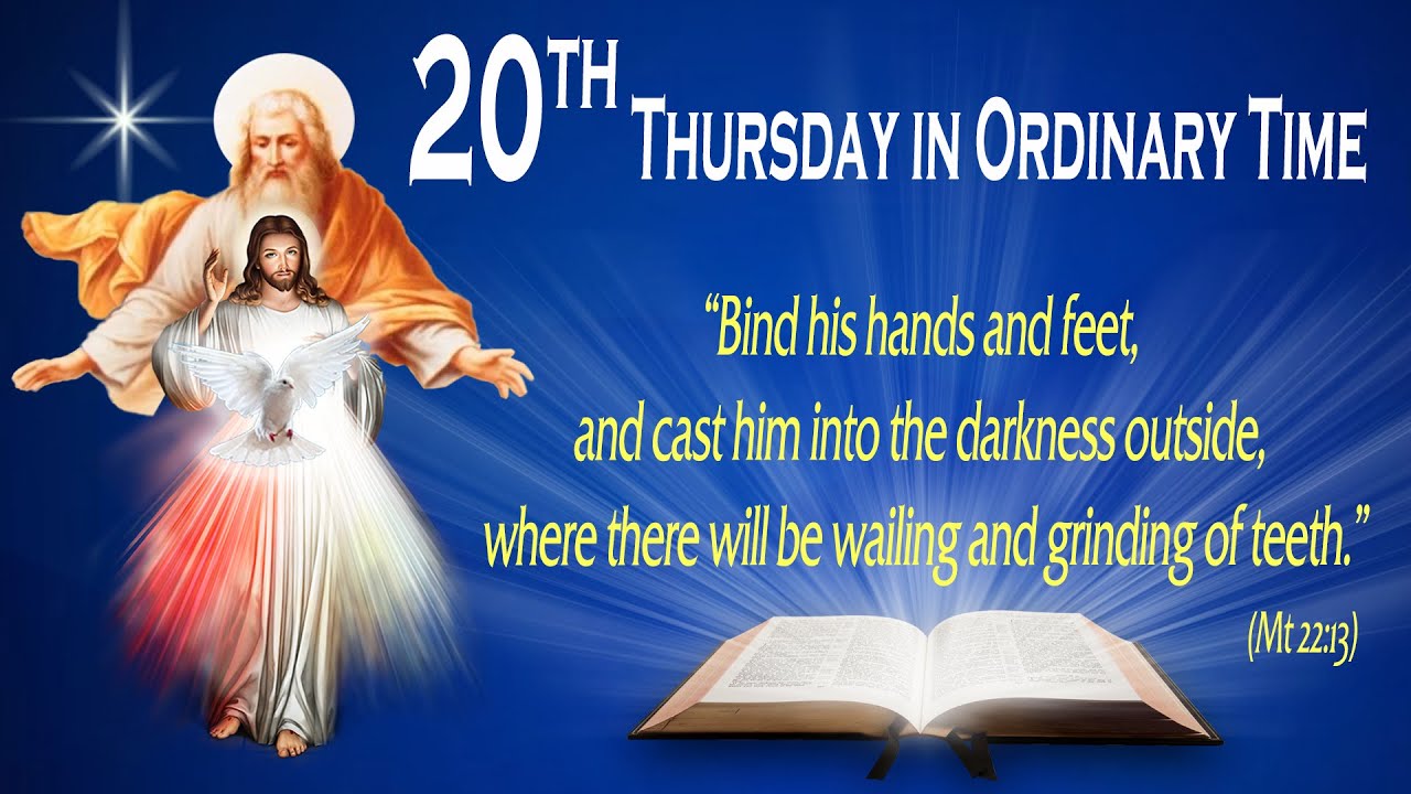20TH THRUSDAY IN ORDINARY TIME - Gospel (Matthew 22:1-14) - THE WORD OF GOD FOR EVERYONE