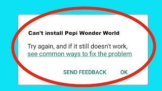 Fix Can't Install / Download Pepi Wonder World App Problem On Google Playstore For Android screenshot 4