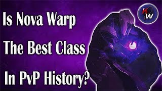 Destiny 2: Is Nova Warp the Best PvP Class in Destiny History