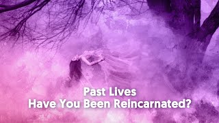 Past Lives and Reincarnation | Mysticsense