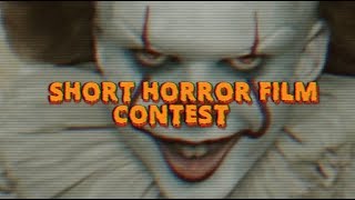 Short Horror FIlm Contest! @JakobOwens