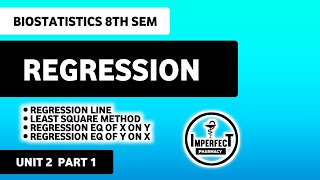 Regression | Least Square Method | Regression Line | Biostatistics 8th Semester 