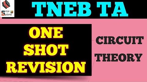 TNEB TECHNICAL ASSISTANT RECRUITMENT 2023 | TNEB TA ONE SHOT REVISION |CIRCUIT THEORY ONLINE CLASSES