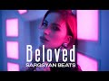 Sargsyan Beats Beloved Original Mix 2024
