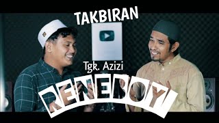 Download lagu Takbiran | Tgk. Azizi & Sofyan | selamat hari raya idul Fitri