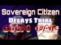 Sovereign Citizen Living Man Trial Delay Tactic Court Fail in Michigan - part 6