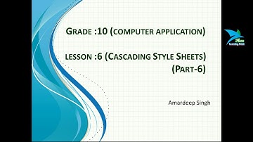 Grade 10 l Computer Application l Lesson-6 Cascading Style Sheets l Part-6